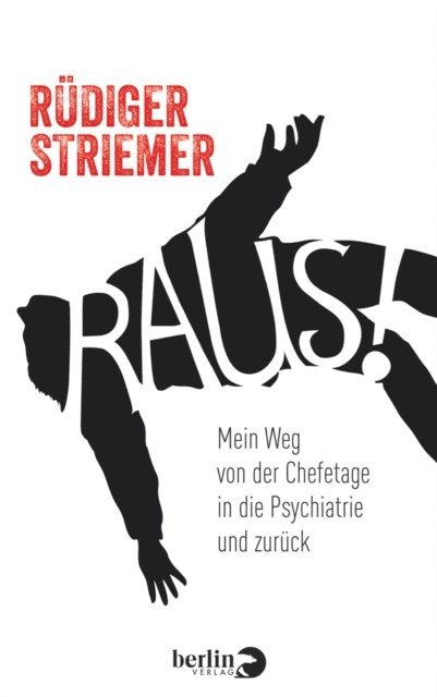 Rudiger Striemer - Raus!, E-bok