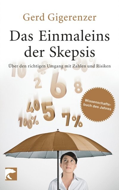 Gerd Gigerenzer - Das Einmaleins der Skepsis, E-bok