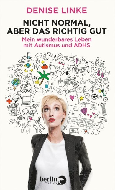 Denise Linke - Nicht normal, aber das richtig gut, E-bok