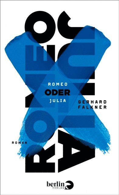 Gerhard Falkner - Romeo oder Julia, E-bok
