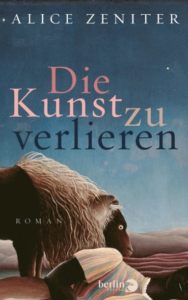 Alice Zeniter - Die Kunst zu verlieren, E-bok