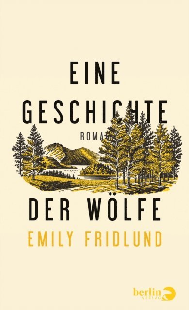 Emily Fridlund - Eine Geschichte der Wölfe, E-bok