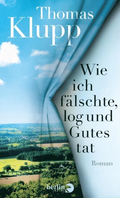 Thomas Klupp - Wie ich fälschte, log und Gutes tat, E-bok