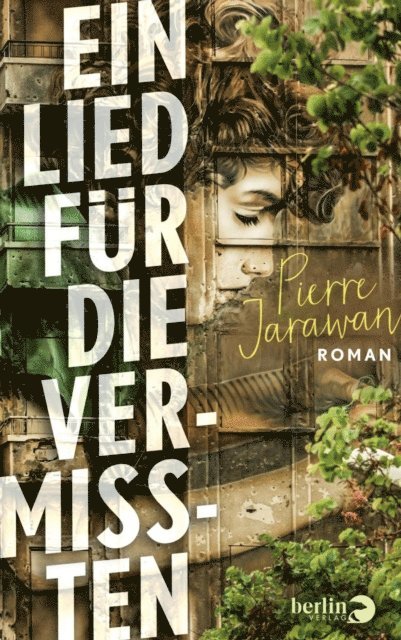 Pierre Jarawan - Ein Lied für die Vermissten, E-bok