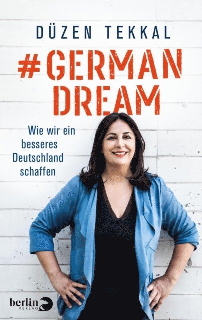 Duzen Tekkal - #GermanDream, E-bok