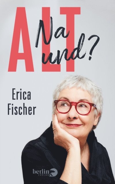 Erica Fischer - Alt, E-bok