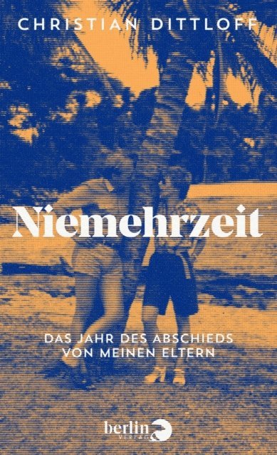 Christian Dittloff - Niemehrzeit, E-bok