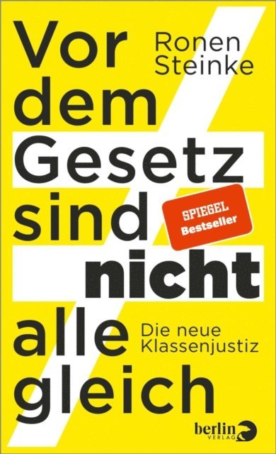 Ronen Steinke - Vor dem Gesetz sind nicht alle gleich, E-bok