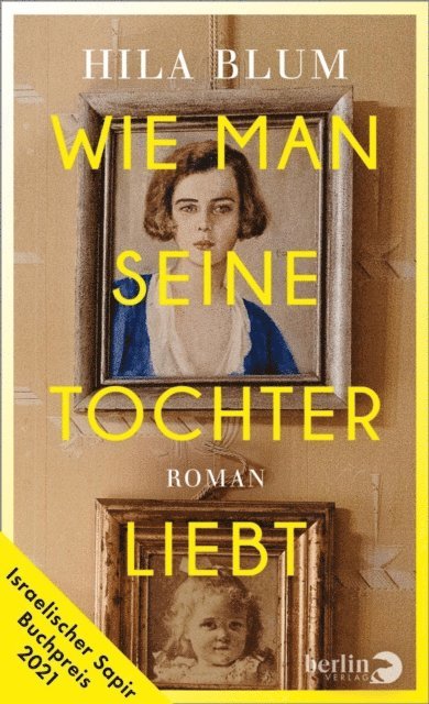 Hila Blum - Wie man seine Tochter liebt, E-bok
