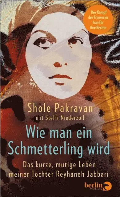 Steffi Niederzoll, Shole Pakravan - Wie man ein Schmetterling wird, E-bok. Tillgänglighet: Lägg i varukorg