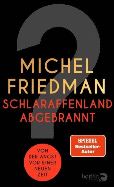 Michel Friedman - Schlaraffenland abgebrannt, E-bok
