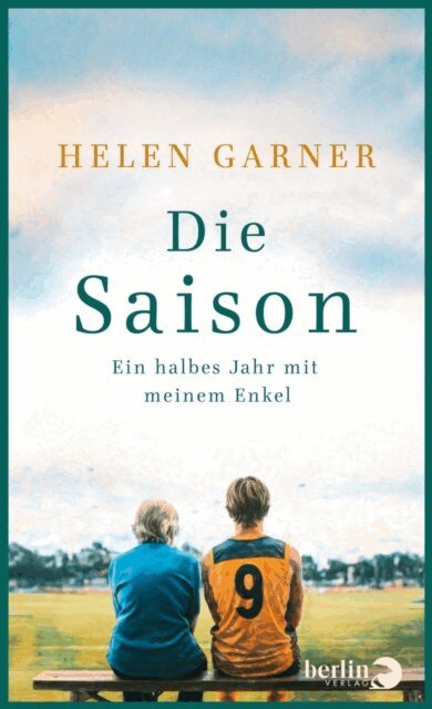 Helen Garner - Die Saison, E-bok