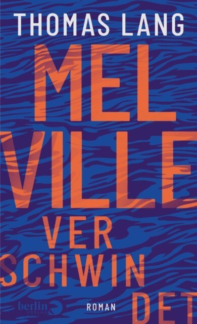 Thomas Lang - Melville verschwindet, E-bok