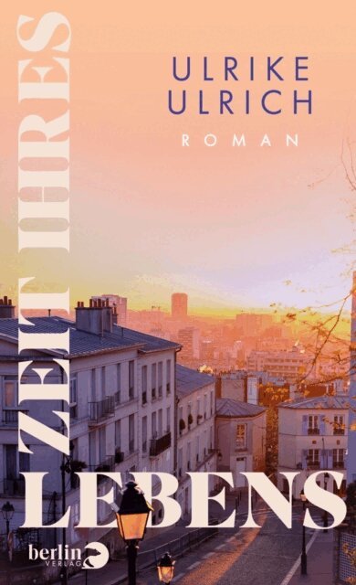 Ulrike Ulrich - Zeit ihres Lebens, E-bok