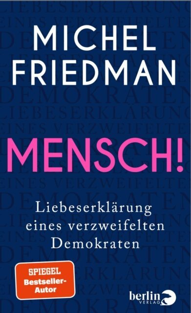 Michel Friedman - Mensch!, E-bok