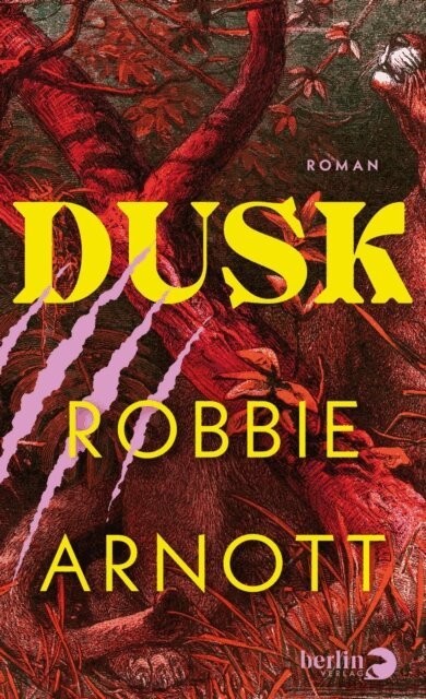 Robbie Arnott - Dusk, E-bok