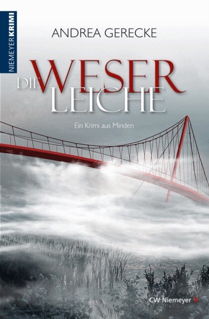 Andrea Gerecke - Die Weserleiche, E-bok