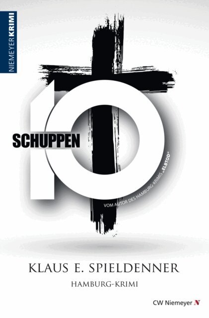 Klaus E. Spieldenner - Schuppen 10, E-bok