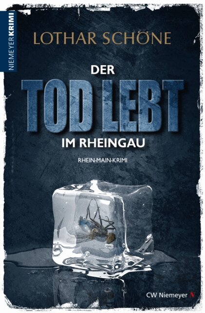 Lothar Schone - Der Tod lebt im Rheingau, E-bok