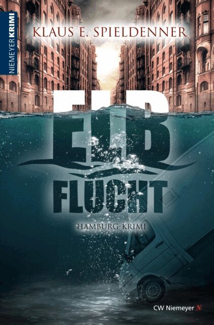 Klaus E. Spieldenner - Elbflucht, E-bok