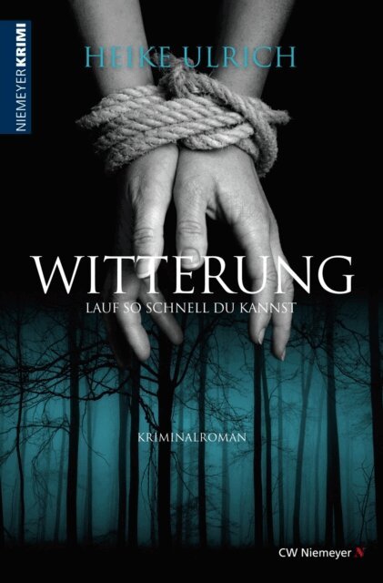 Heike Ulrich - Witterung – Lauf so schnell du kannst, E-bok