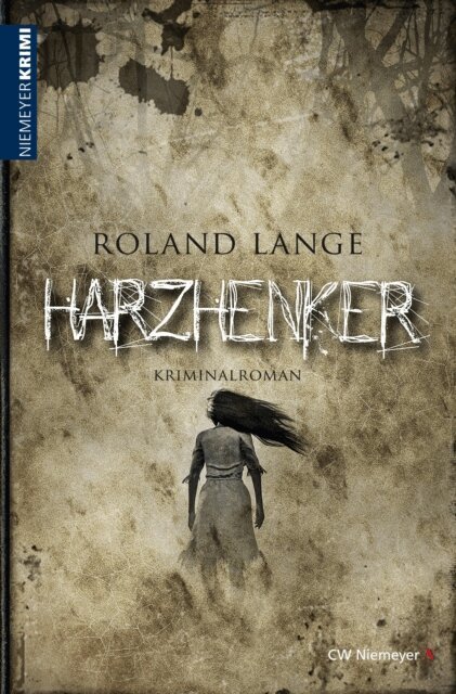 Roland Lange - Harzhenker, E-bok