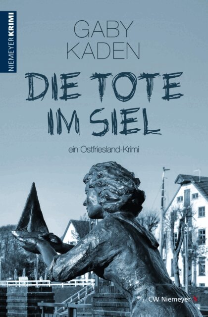 Gaby Kaden - Die Tote im Siel, E-bok