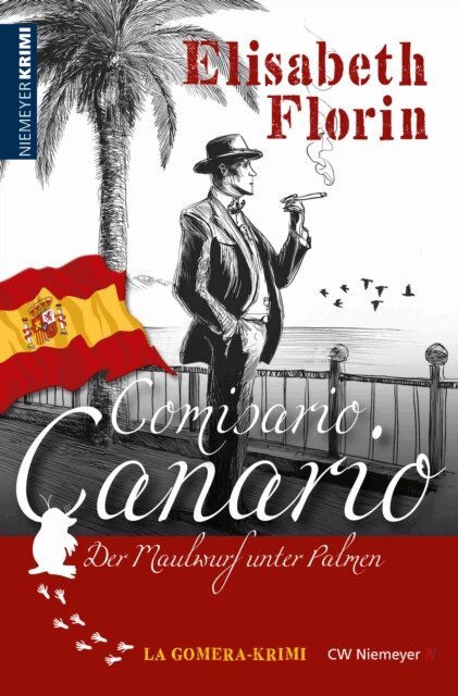 Elisabeth Florin - Comisario Canario - Der Maulwurf unter Palmen, E-bok