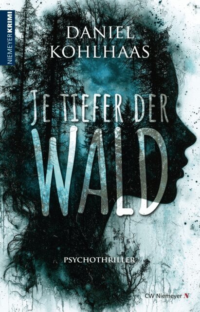 Daniel Kohlhaas - Je tiefer der Wald, E-bok