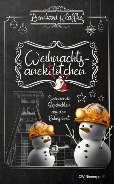 Bernhard Klaffke - Weihnachtsanektötchen – Spannende Geschichten aus dem Ruhrgebiet, E-bok. Tillgänglighet: Lägg i varukorg