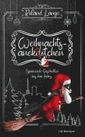 Weihnachtsanekttchen - Spannende Geschichten aus dem Harz