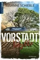 Susanne Schieble - Vorstadtidylle, Häftad. Tillgänglighet: Lägg i varukorg