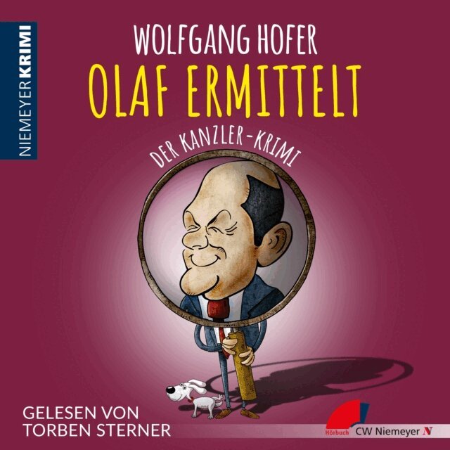 Wolfgang Hofer - OLAF ERMITTELT – Der Kanzler-Krimi, Ljudbok