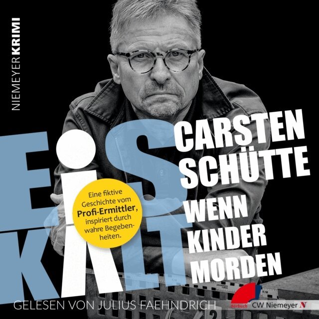 Carsten Schutte - Eiskalt – Wenn Kinder morden, Ljudbok