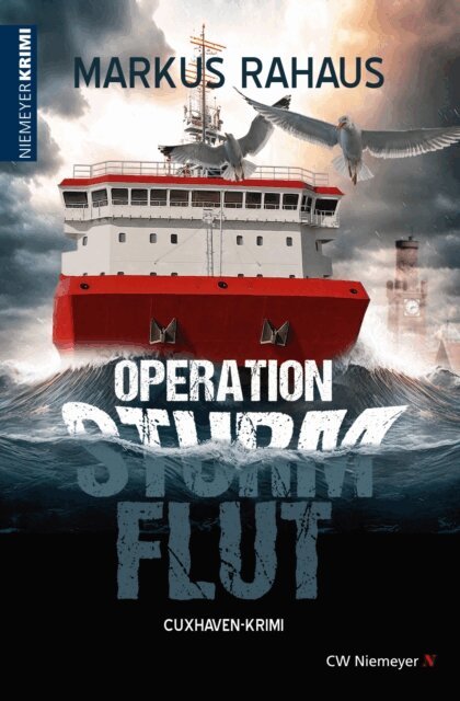 Markus Rahaus - Operation Sturmflut, E-bok