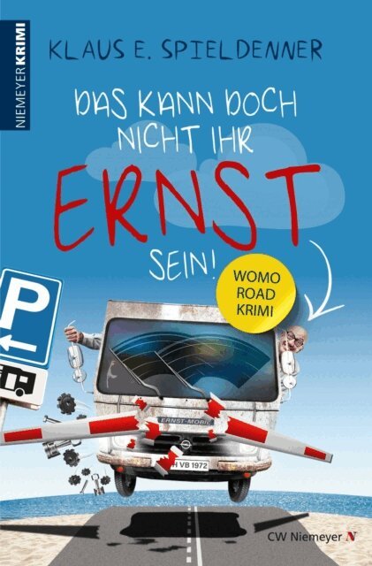 Klaus E. Spieldenner - Das kann doch nicht Ihr Ernst sein!, E-bok