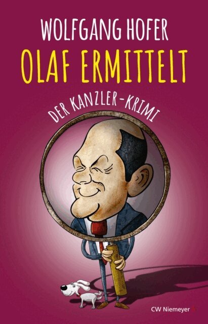 Wolfgang Hofer - OLAF ERMITTELT - Der Kanzler-Krimi, E-bok