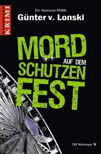Gunter von Lonski - Mord auf dem Schutzenfest, E-bok