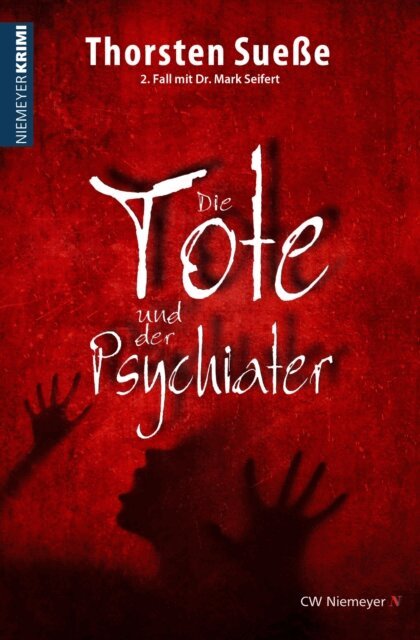 Thorsten Suee - Die Tote und der Psychiater, E-bok