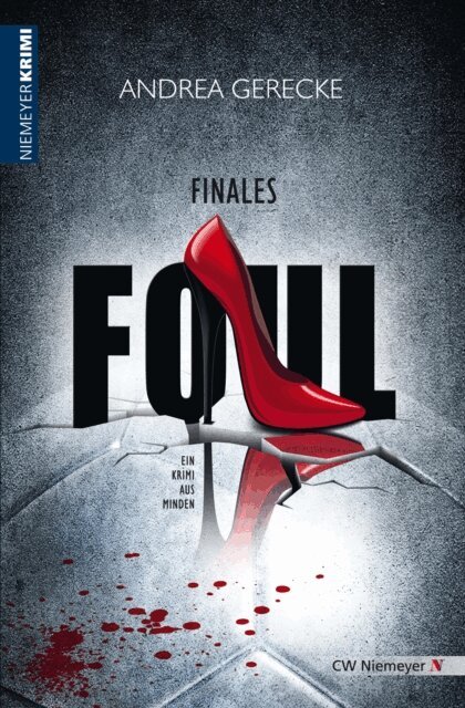 Andrea Gerecke - Finales Foul, E-bok