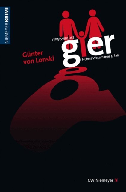 Gunter von Lonski - Gewissenlose Gier, E-bok