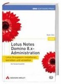 Lotus Notes Domino 8/8.5-Administration