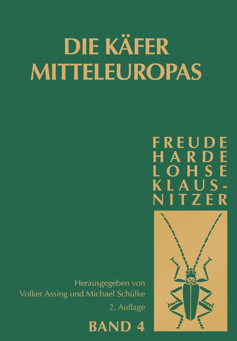 Volker Assing, Michael Schülke - Die Käfer Mitteleuropas, Bd. 4: Staphylinidae (exklusive Aleocharinae, Pselaphinae und Scydmaeninae), Inbunden