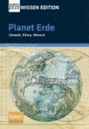Andreas Sentker - Planet Erde: Umwelt, Klima, Mensch, Inbunden