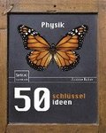 50 Schlusselideen Physik
