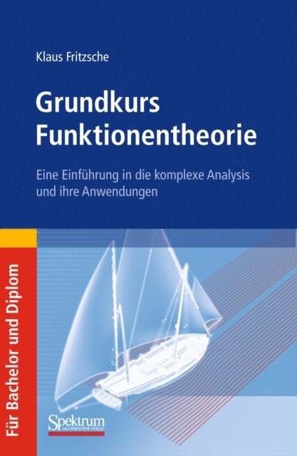 Klaus Fritzsche - Grundkurs Funktionentheorie, E-bok