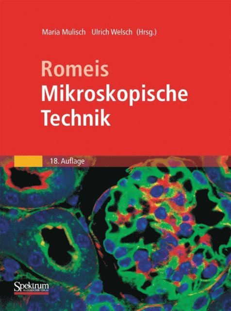 Ulrich Welsch, Maria Mulisch - Romeis - Mikroskopische Technik, E-bok