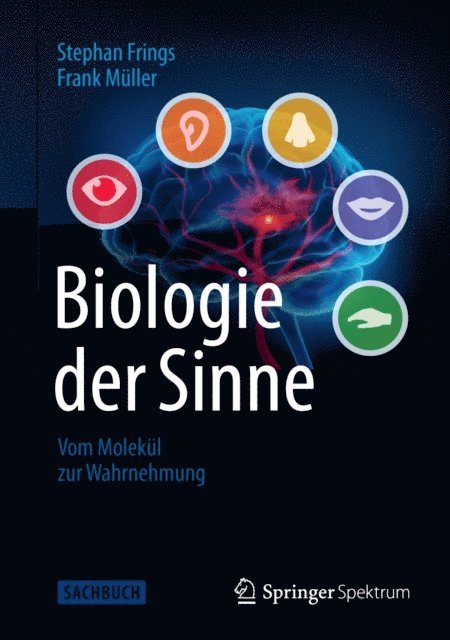 Frank Muller, Stephan Frings - Biologie der Sinne, E-bok