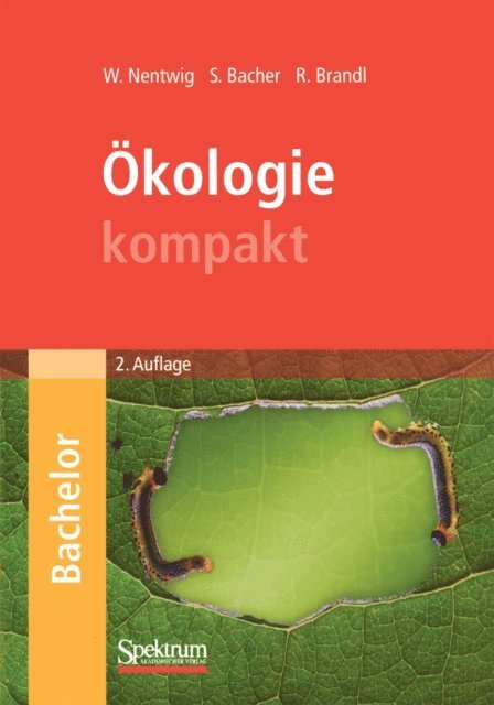 Roland Brandl, Sven Bacher, Wolfgang Nentwig - Ökologie kompakt, E-bok