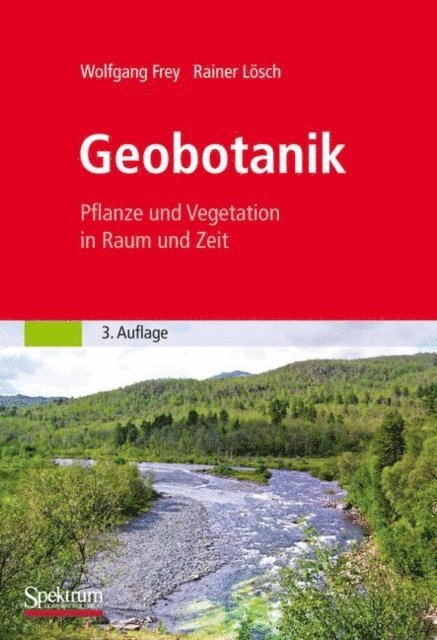 Rainer Losch, Wolfgang Frey - Geobotanik, E-bok